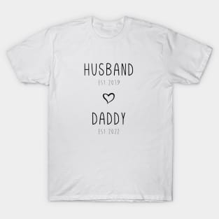 Husband Daddy Est #1, Custom Daddy Est Gift, New Dad Gift, New Dad, Personalized Daddy, Pregnancy Reveal for Husband New Dad Gift T-Shirt